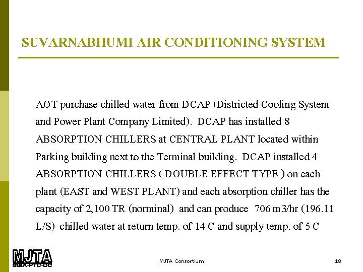 SUVARNABHUMI AIR CONDITIONING SYSTEM AOT purchase chilled water from DCAP (Districted Cooling System and