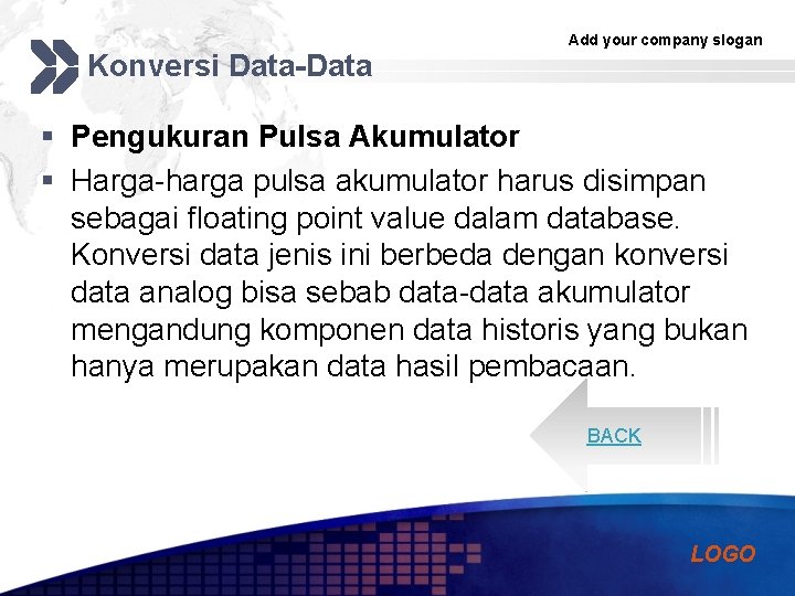 Konversi Data-Data Add your company slogan § Pengukuran Pulsa Akumulator § Harga-harga pulsa akumulator