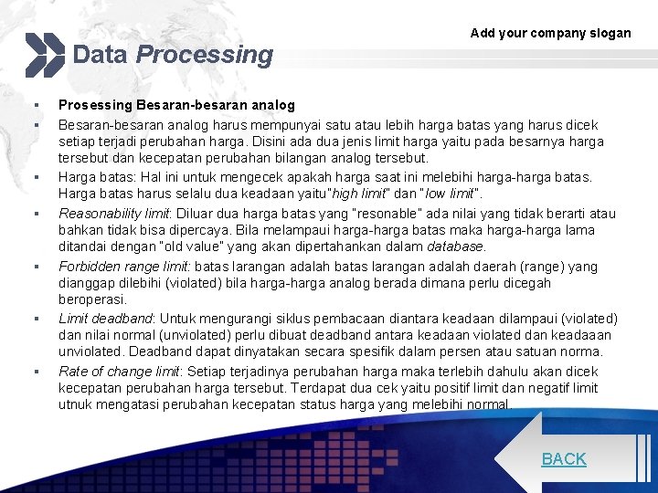 Data Processing § § § § Add your company slogan Prosessing Besaran-besaran analog harus