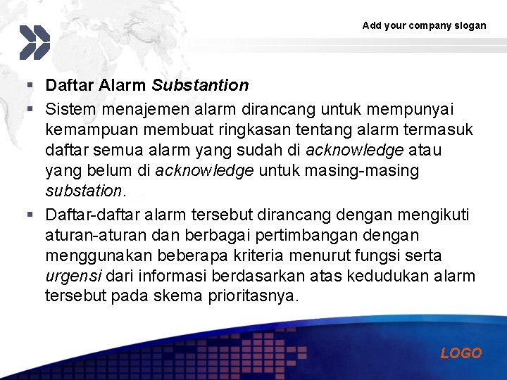 Add your company slogan § Daftar Alarm Substantion § Sistem menajemen alarm dirancang untuk