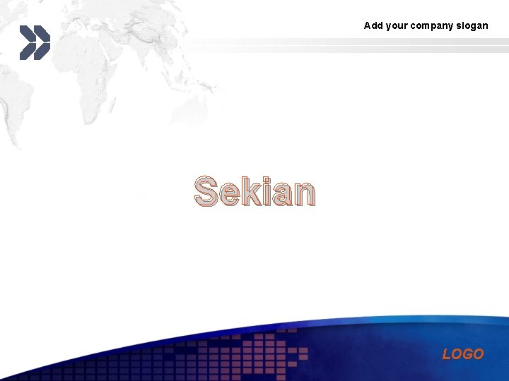 Add your company slogan Sekian LOGO 