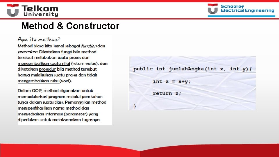 Method & Constructor Method & Constructor