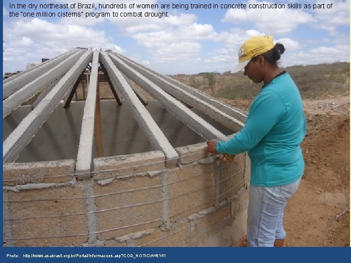 In the dry northeast of Brazil, hundreds of women are being trained in concrete