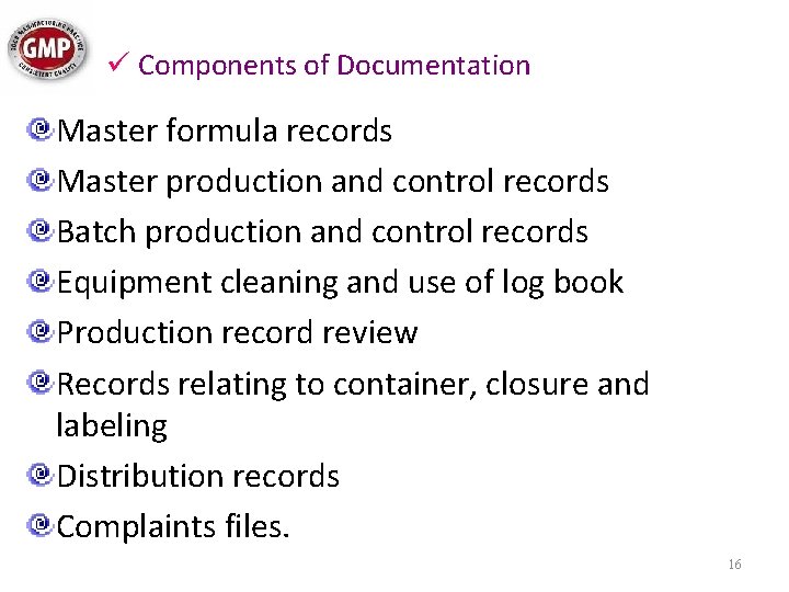 GOOD MANUFACTURING PRACTICE By Ms Archana S Patil