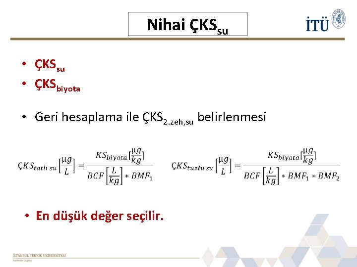 Nihai ÇKSsu • ÇKSbiyota • Geri hesaplama ile ÇKS 2. zeh, su belirlenmesi •