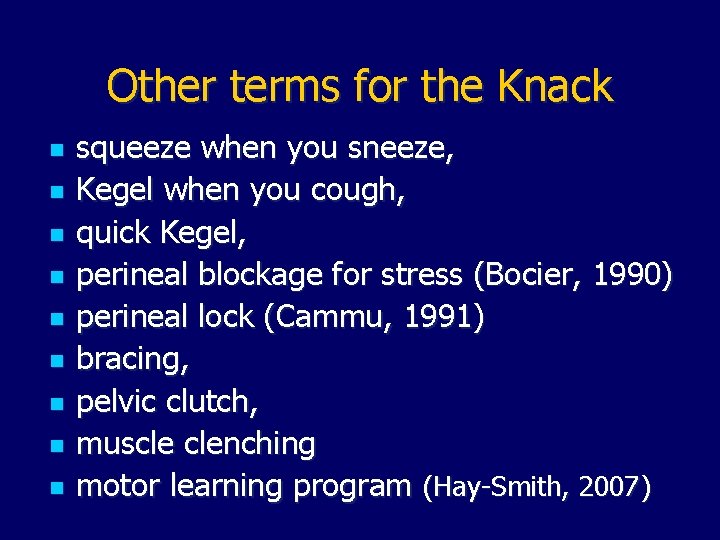 Other terms for the Knack n n n n n squeeze when you sneeze,