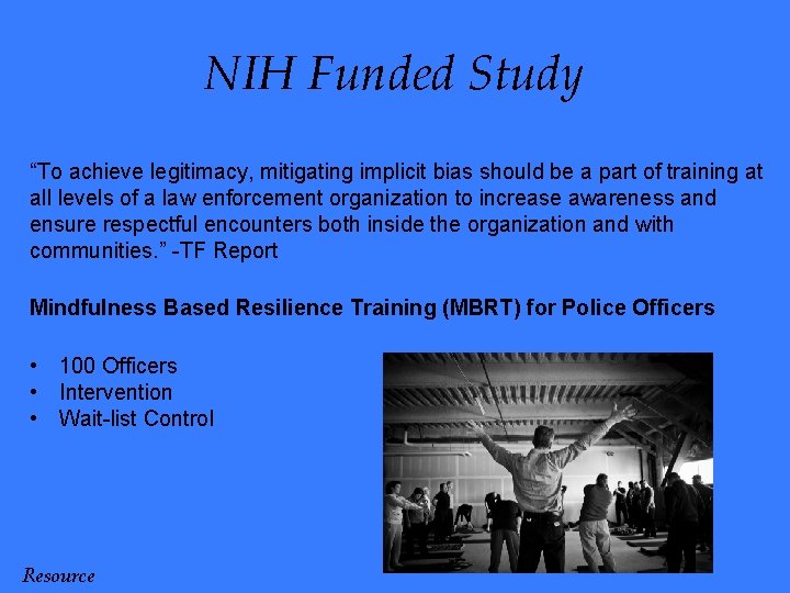 NIH Funded Study “To achieve legitimacy, mitigating implicit bias should be a part of