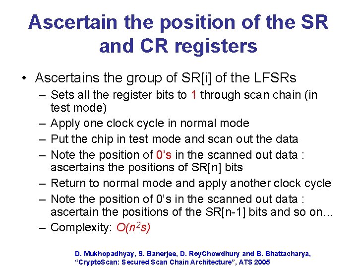 Ascertain the position of the SR and CR registers • Ascertains the group of