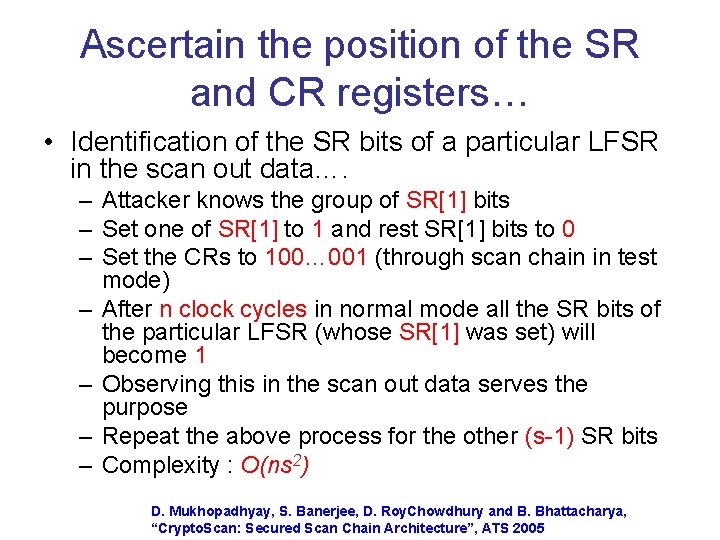 Ascertain the position of the SR and CR registers… • Identification of the SR
