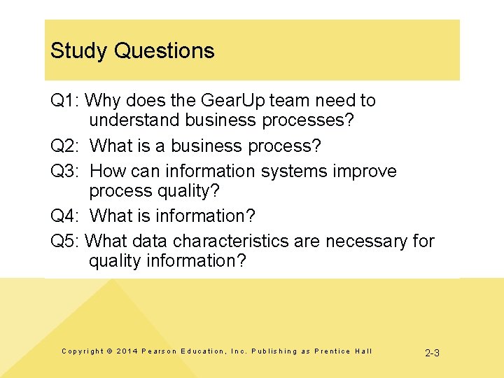 Study Questions Q 1: Why does the Gear. Up team need to understand business