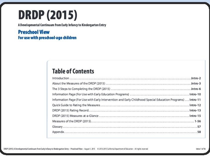14 DRDP 2015 Table of Contents 4/23/2014 © 2015 California Department of Education -