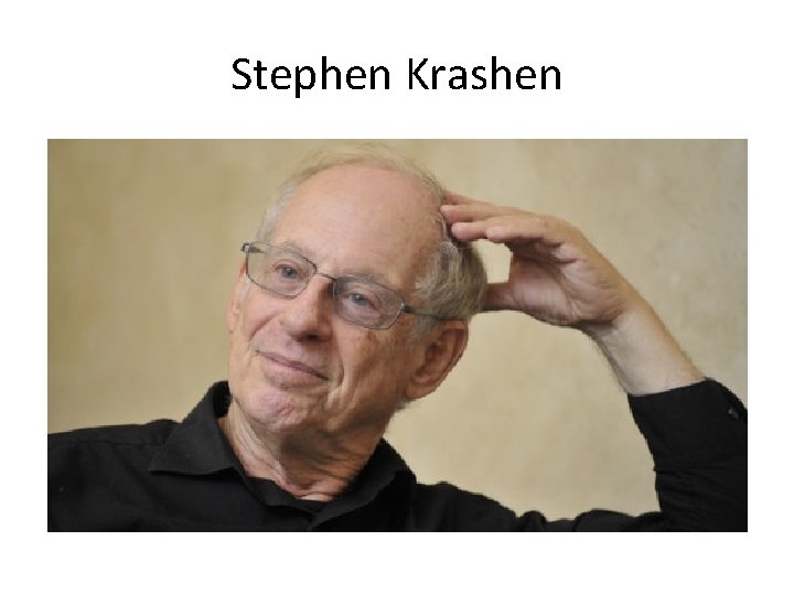 Stephen Krashen 