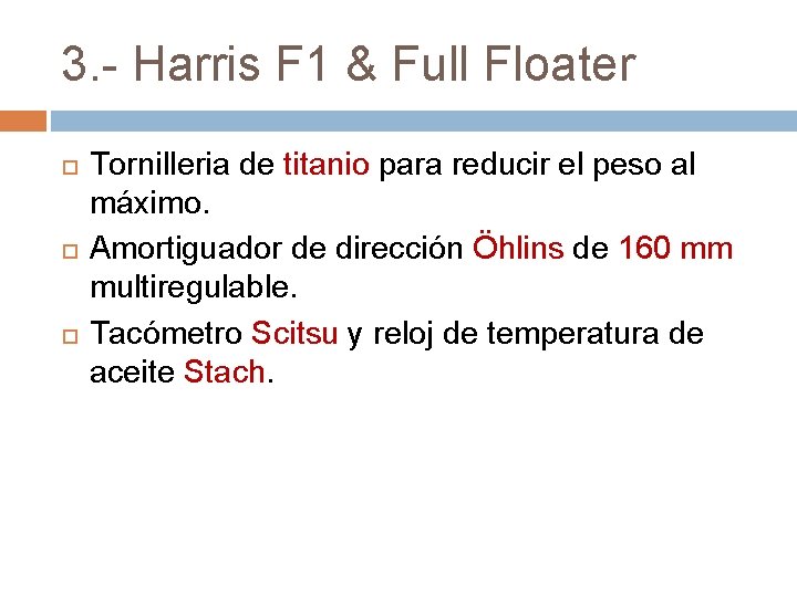 3. - Harris F 1 & Full Floater Tornilleria de titanio para reducir el