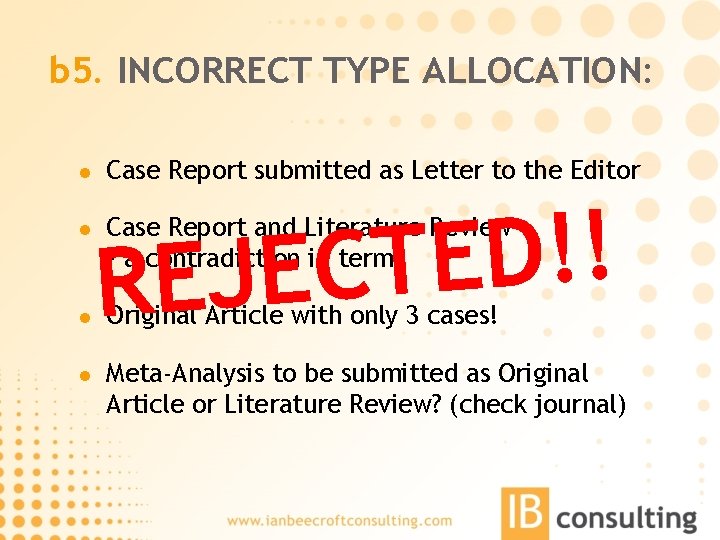 b 5. INCORRECT TYPE ALLOCATION: l l Case Report submitted as Letter to the