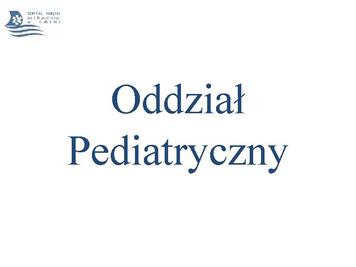 Oddział Pediatryczny 