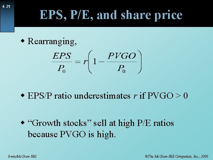 4 - 21 EPS, P/E, and share price w Rearranging, w EPS/P ratio underestimates