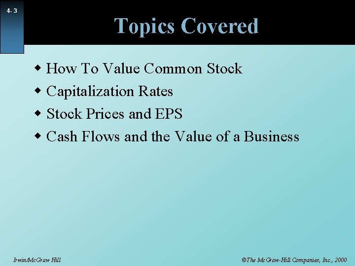 4 - 3 Topics Covered w How To Value Common Stock w Capitalization Rates