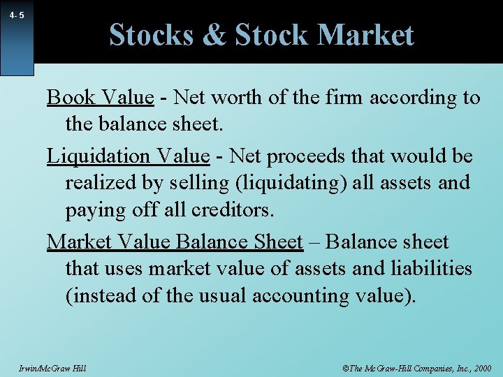 4 - 5 Stocks & Stock Market Book Value - Net worth of the