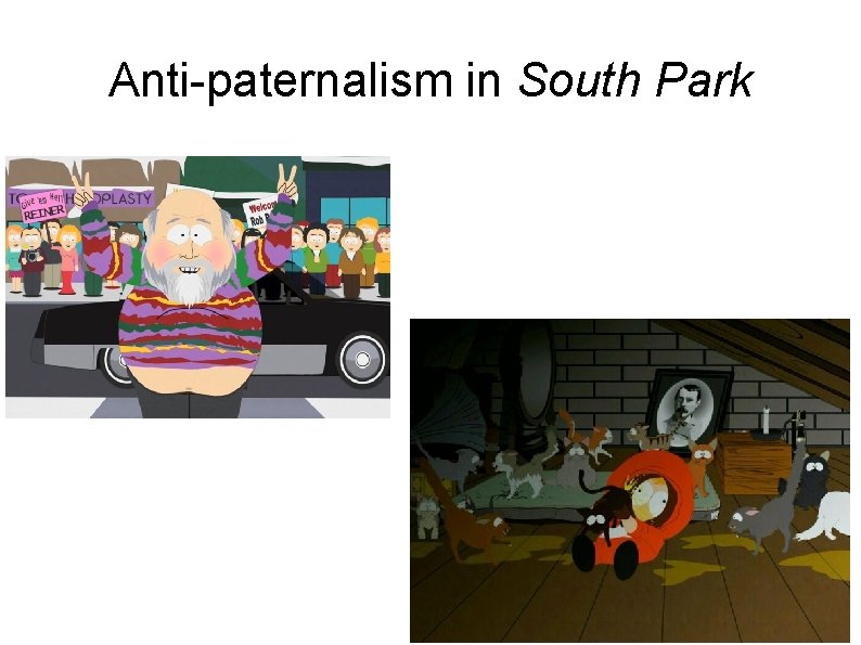 Anti-paternalism in South Park 