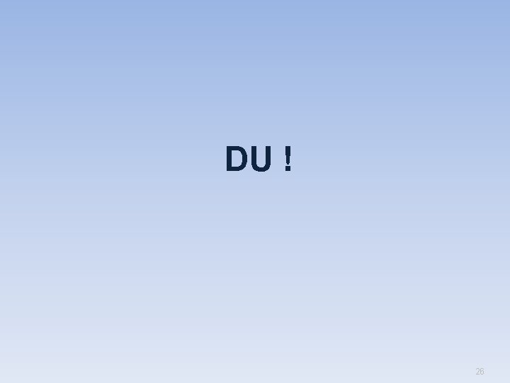 DU ! 26 