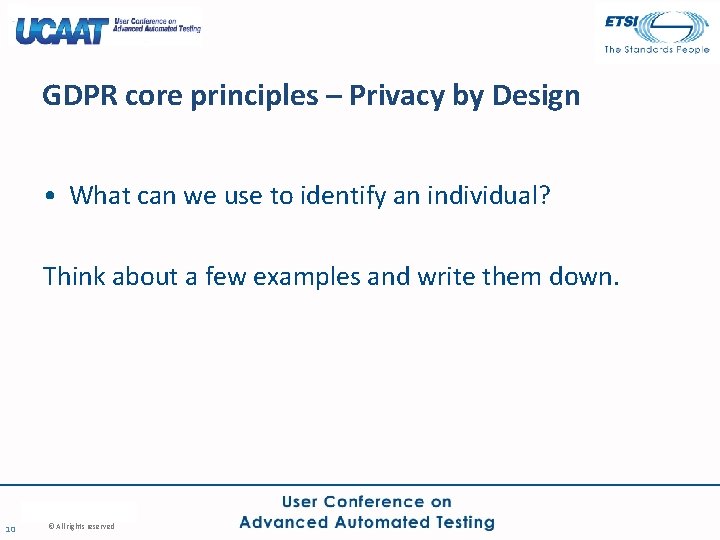 GDPR core principles – Privacy by Design • What can we use to identify
