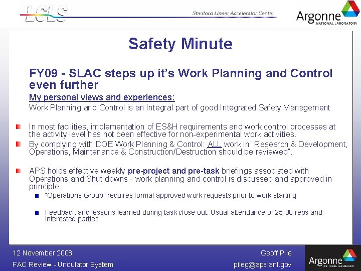 Safety Minute FY 09 - SLAC steps up it’s Work Planning and Control even