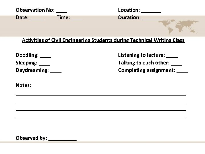 Observation No: ____ Date: _____ Time: ____ Location: _______ Duration: _______ Activities of Civil