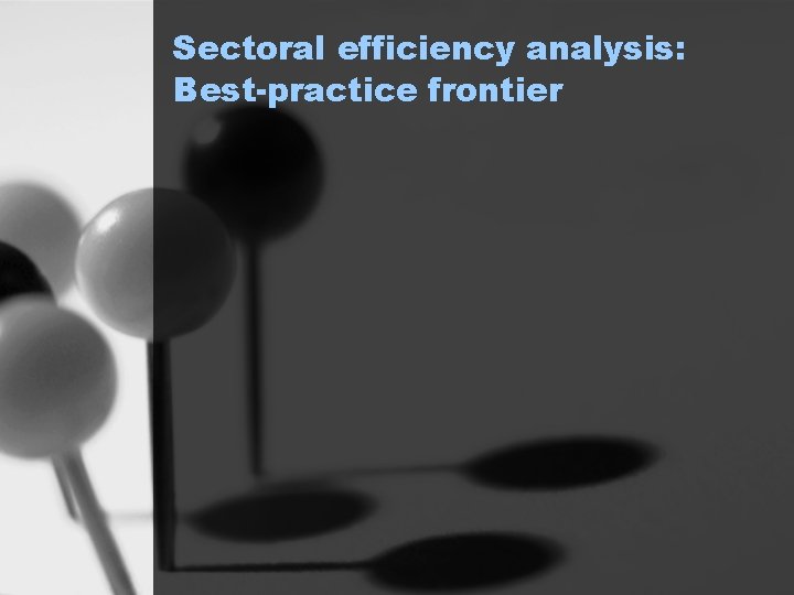 Sectoral efficiency analysis: Best-practice frontier 