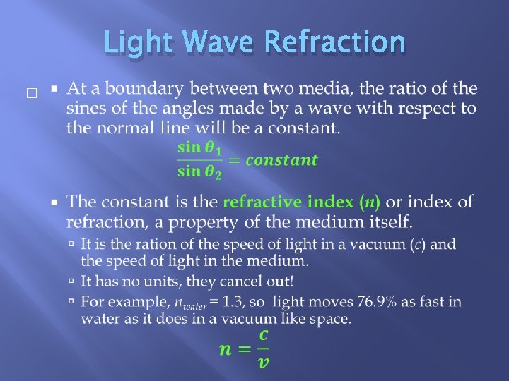 Light Wave Refraction � 