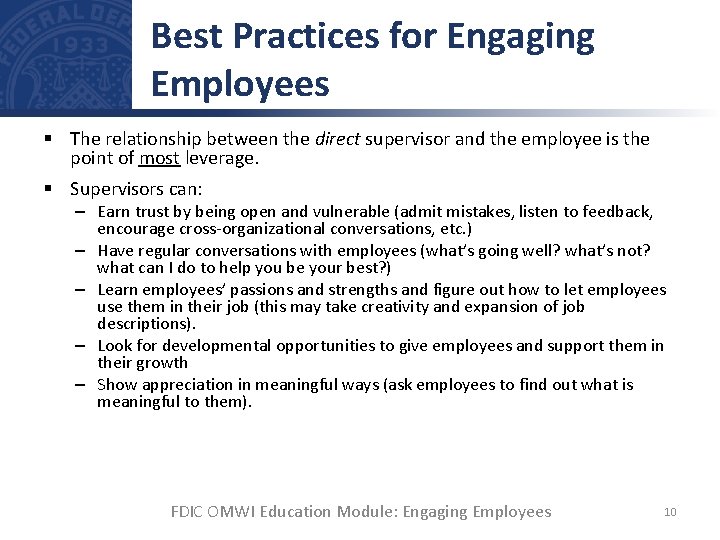 Best Practices for Engaging Employees § The relationship between the direct supervisor and the