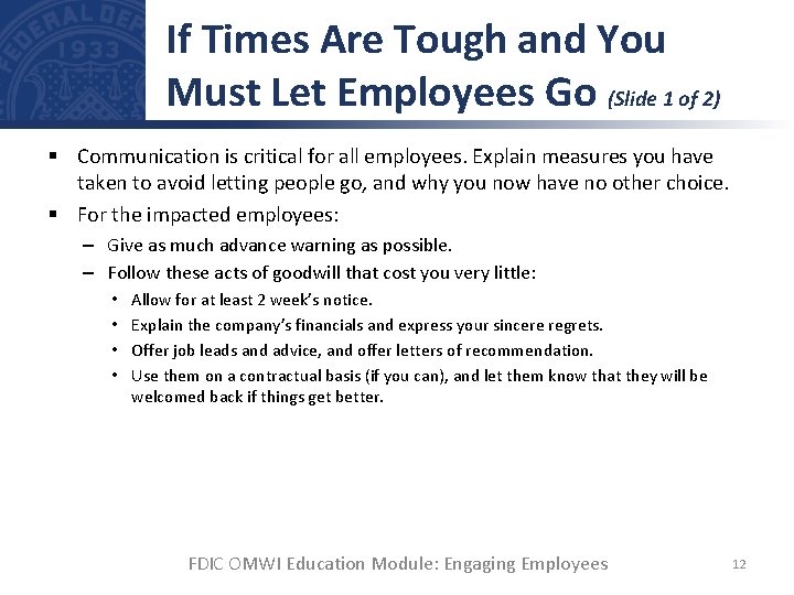 If Times Are Tough and You Must Let Employees Go (Slide 1 of 2)