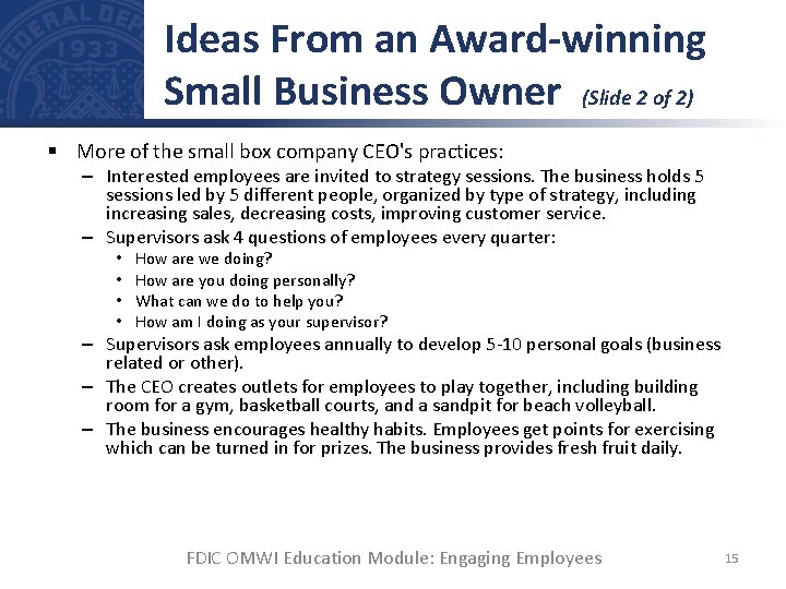 Ideas From an Award-winning Small Business Owner (Slide 2 of 2) § More of