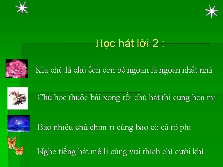 Học hát lời 2 : Kìa chú là chú ếch con bé ngoan là