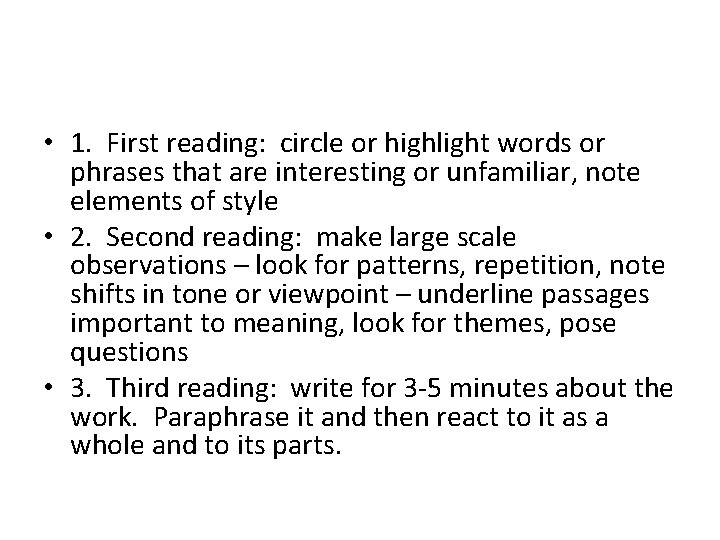  • 1. First reading: circle or highlight words or phrases that are interesting