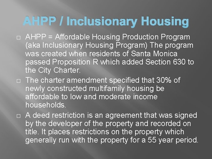 AHPP / Inclusionary Housing � � � AHPP = Affordable Housing Production Program (aka