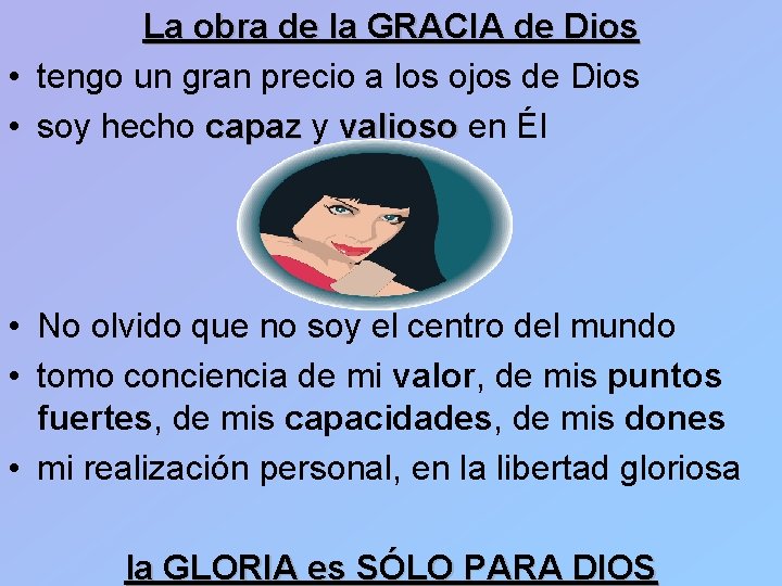 La obra de la GRACIA de Dios • tengo un gran precio a los