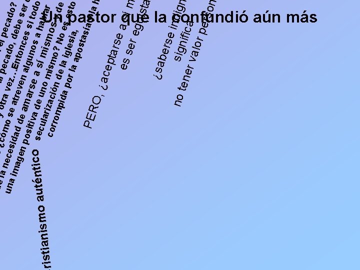 ristia nismo , ¿a cep tars es s e a sí m er e