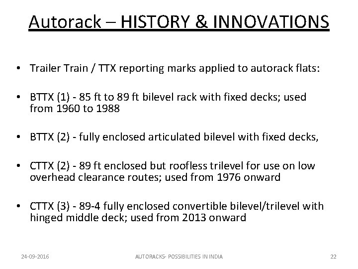 Autorack – HISTORY & INNOVATIONS • Trailer Train / TTX reporting marks applied to