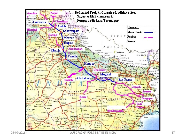 Amritsa r Ludhiana Bhatind a Dedicated Freight Corridor Ludhiana-Son Nagar with Extensions to Durgapur/Bokaro/Tatanagar