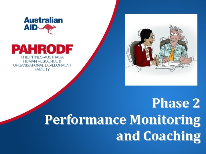 Phase 2 Performance Monitoring and Coaching 
