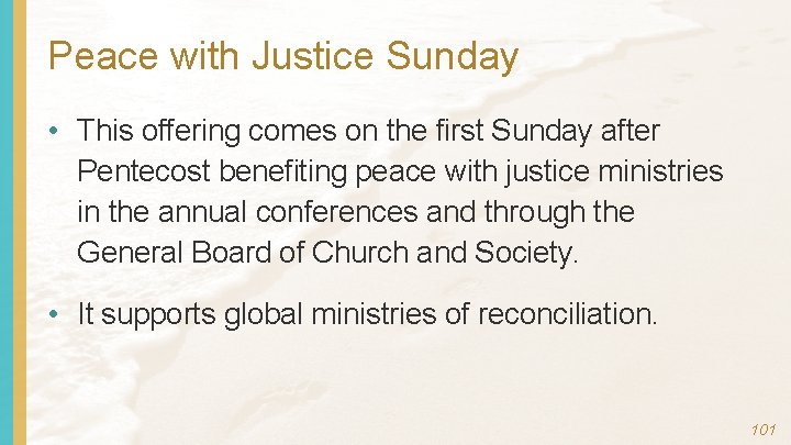 Peace with Justice Sunday • This offering comes on the first Sunday after Pentecost