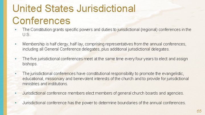 United States Jurisdictional Conferences • The Constitution grants specific powers and duties to jurisdictional