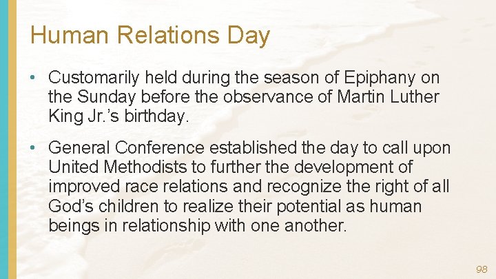 Human Relations Day • Customarily held during the season of Epiphany on the Sunday