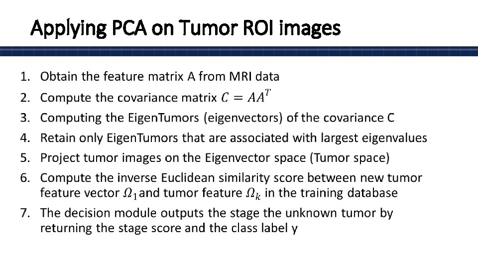 Applying PCA on Tumor ROI images • 