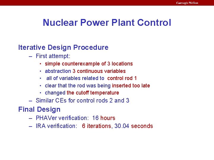 Nuclear Power Plant Control Iterative Design Procedure – First attempt: • • • simple