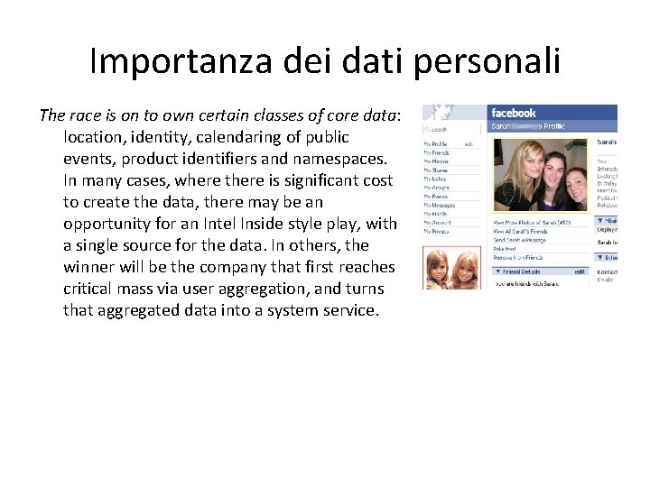 Importanza dei dati personali The race is on to own certain classes of core
