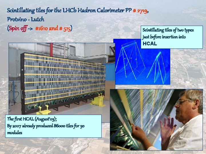 Scintillating tiles for the LHCb Hadron Calorimeter PP # 2719, Protvino - Lutch (Spin