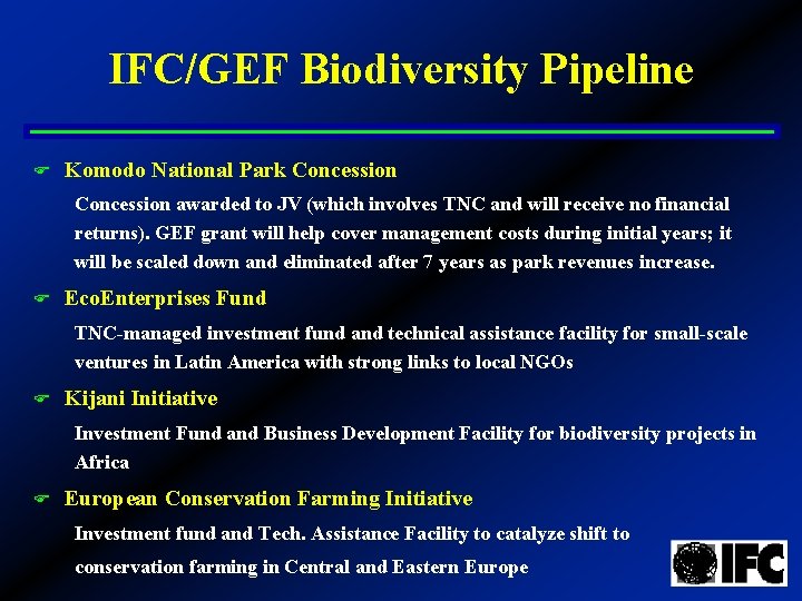 IFC/GEF Biodiversity Pipeline F Komodo National Park Concession awarded to JV (which involves TNC