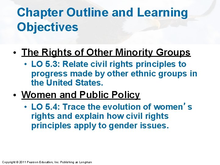 Chapter Outline and Learning Objectives • The Rights of Other Minority Groups • LO