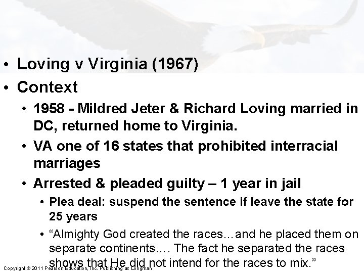  • Loving v Virginia (1967) • Context • 1958 - Mildred Jeter &
